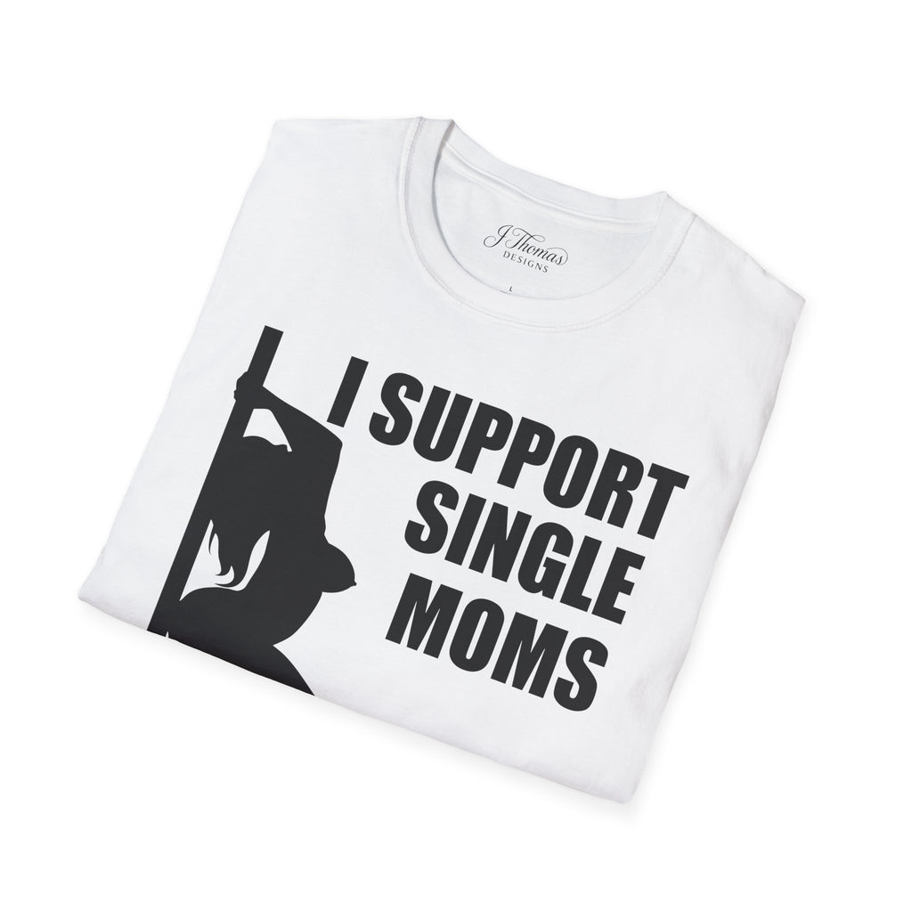 I Support Single Moms
