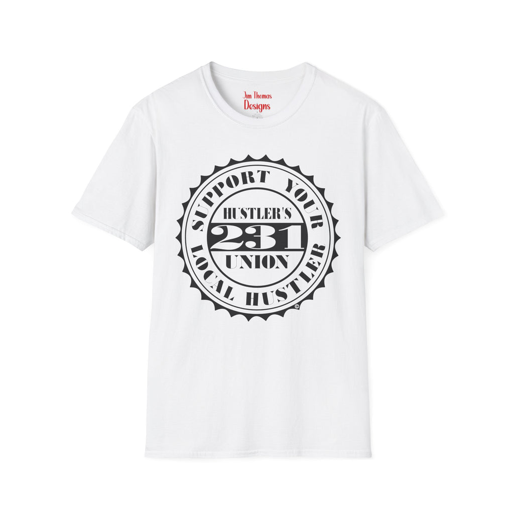 Hustler's Union (231) T-Shirt