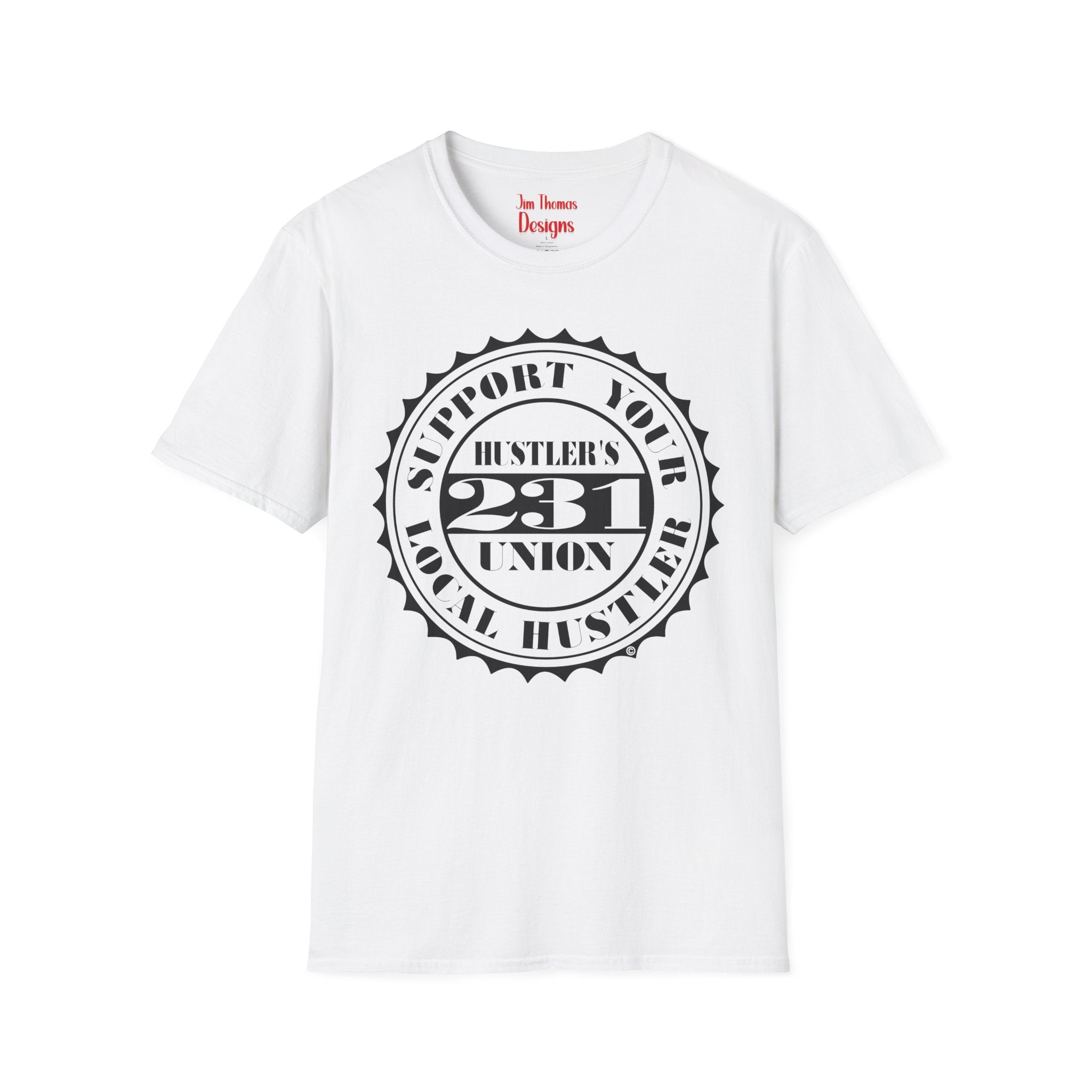 Hustler's Union (231) T-Shirt