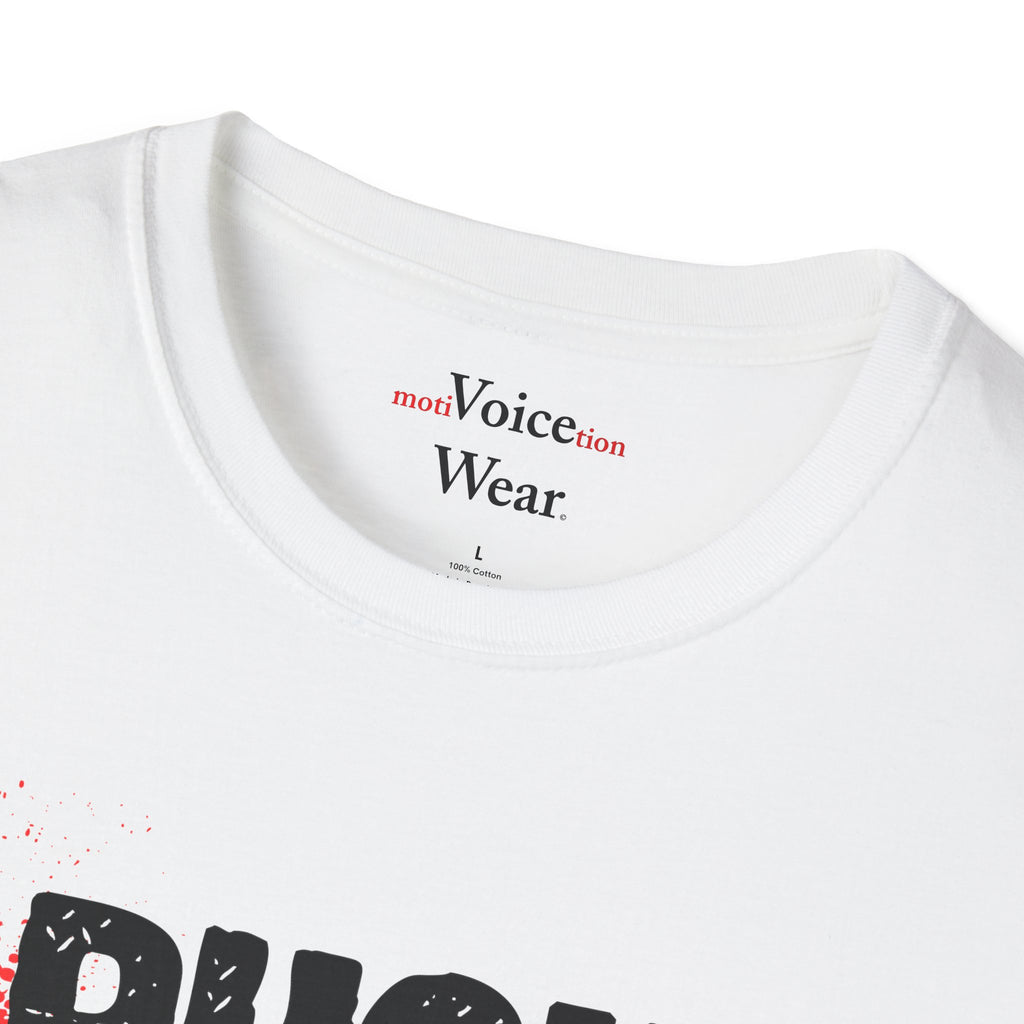 "Push Harder" - "moti-Voice-tion Wear" T-Shirt