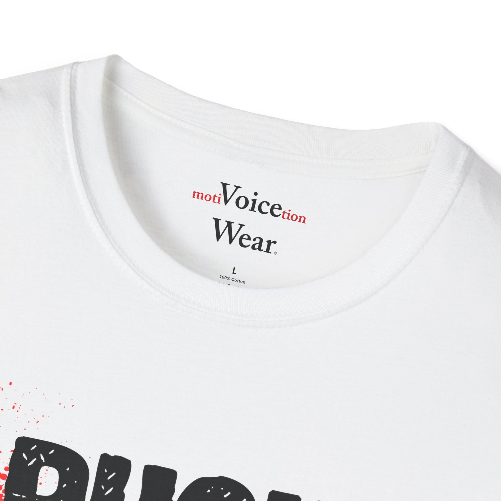 "Push Harder" - "moti-Voice-tion Wear" T-Shirt