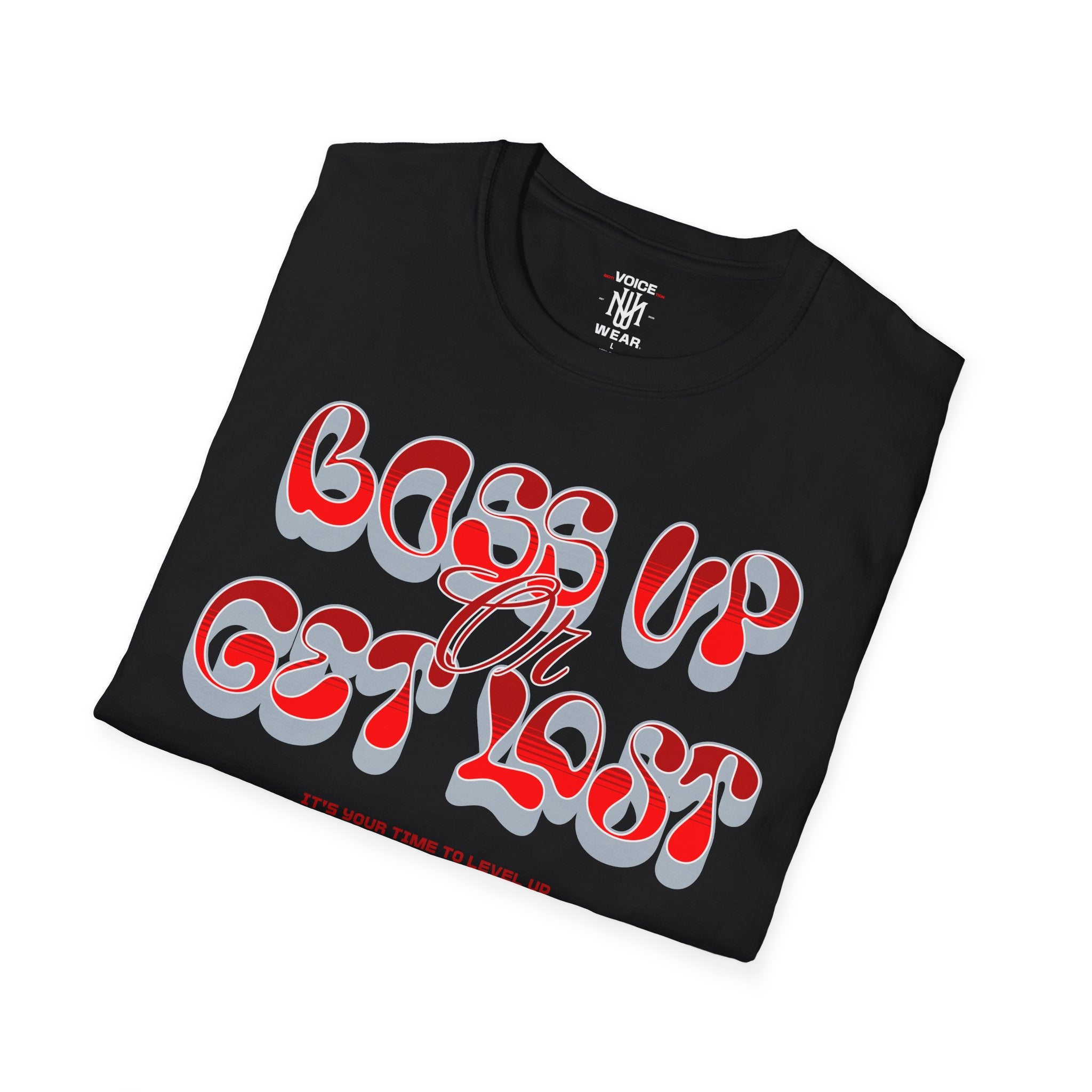 "Boss Up Or Get Lost - Red" - "moti-Voice-tion Wear" T-Shirt
