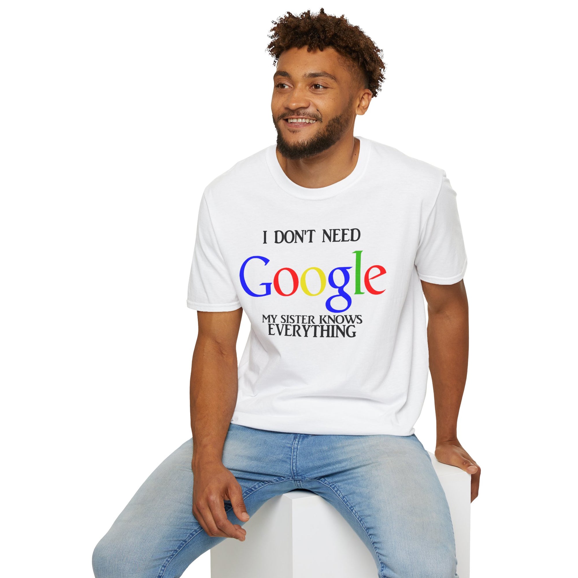 I Don't Need Google - Sister