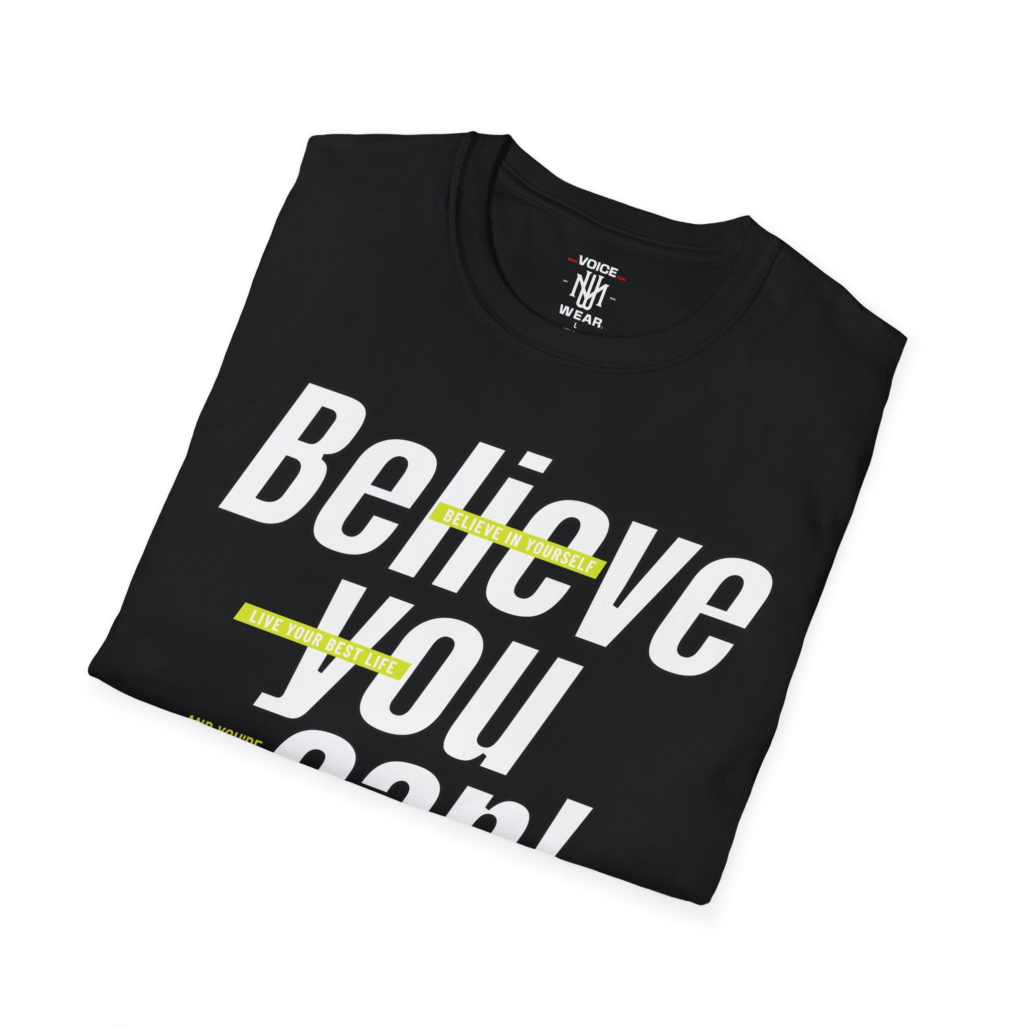 "Believe You Can" - "moti-Voice-tion Wear" T-Shirt
