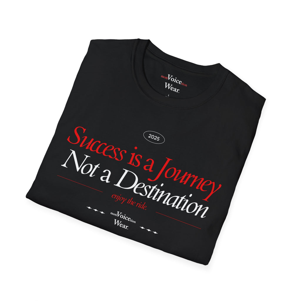 "Success Is A Journey" - "moti-Voice-tion Wear" T-Shirt