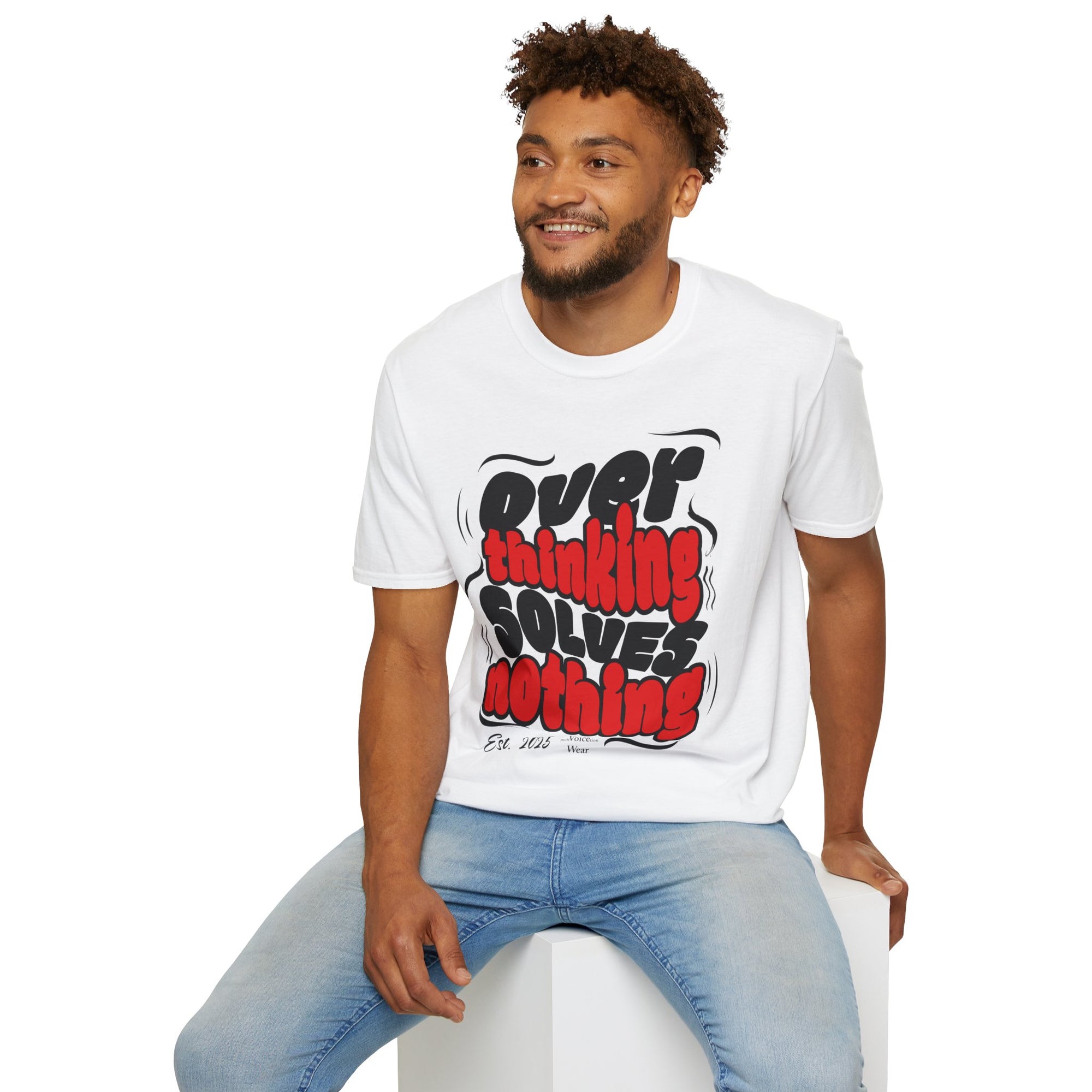"Over Thinking" - "moti-Voice-tion Wear" T-Shirt