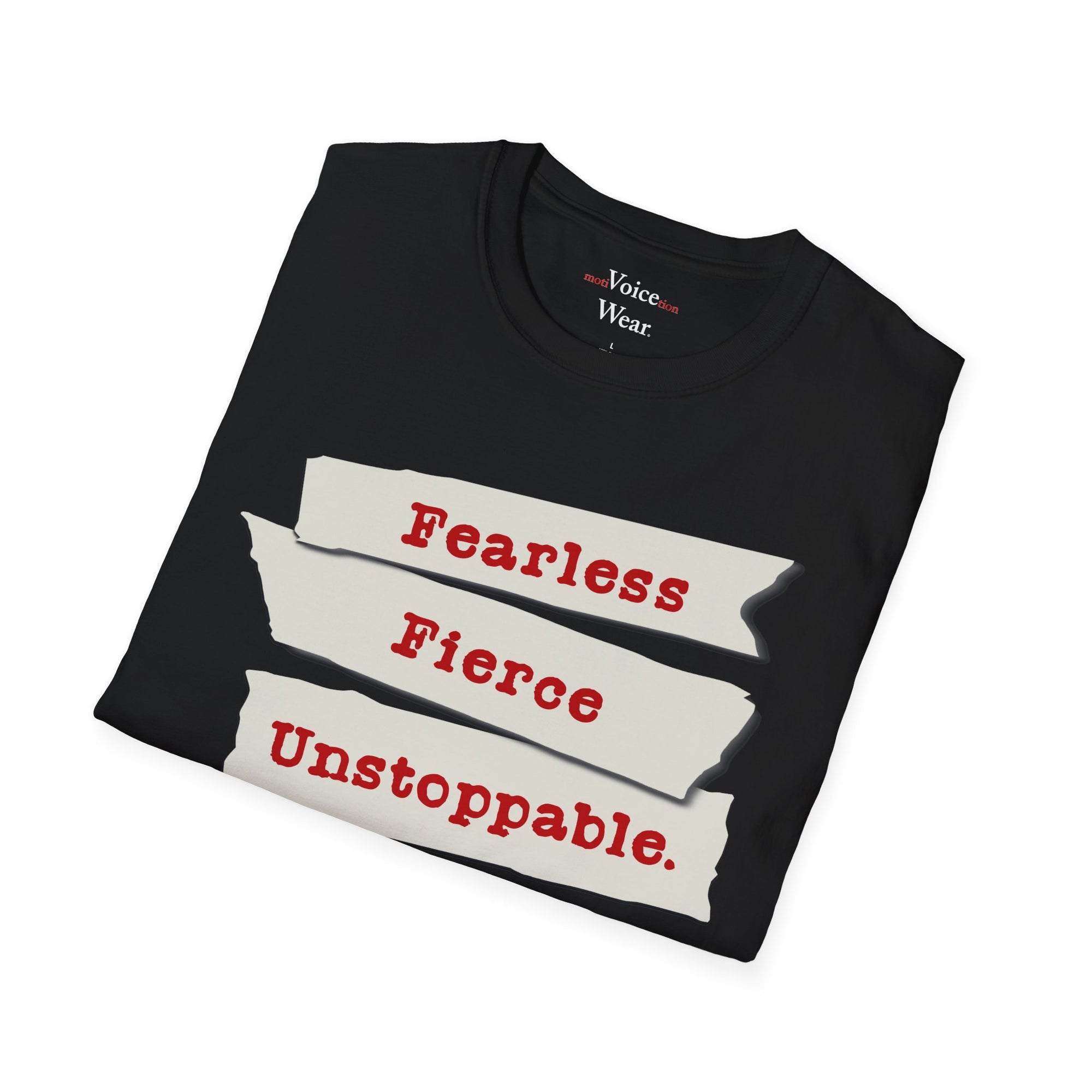 "Fearless" - "moti-Voice-tion Wear" T-Shirt