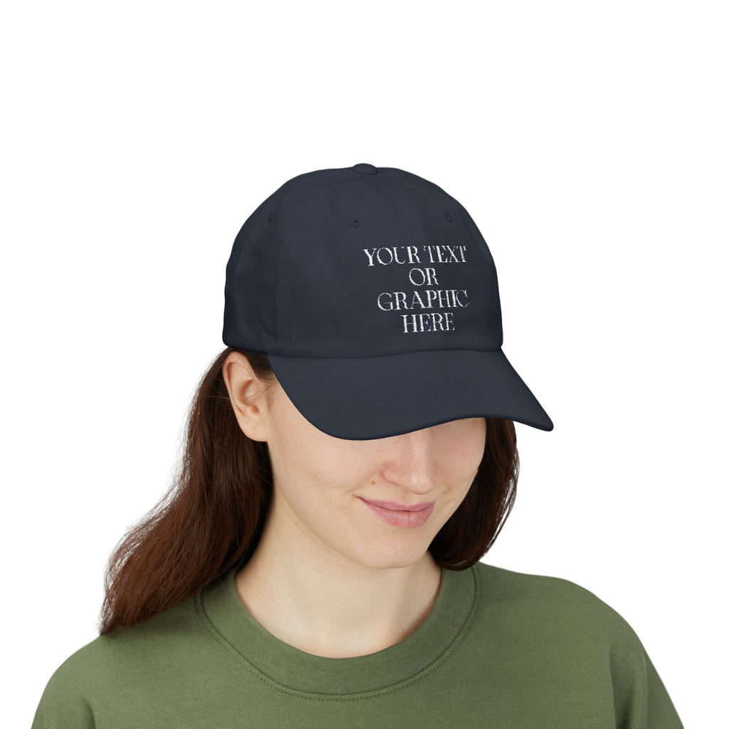 Customizable Embroidered Dad Hat - (Your Text or Graphic Here)