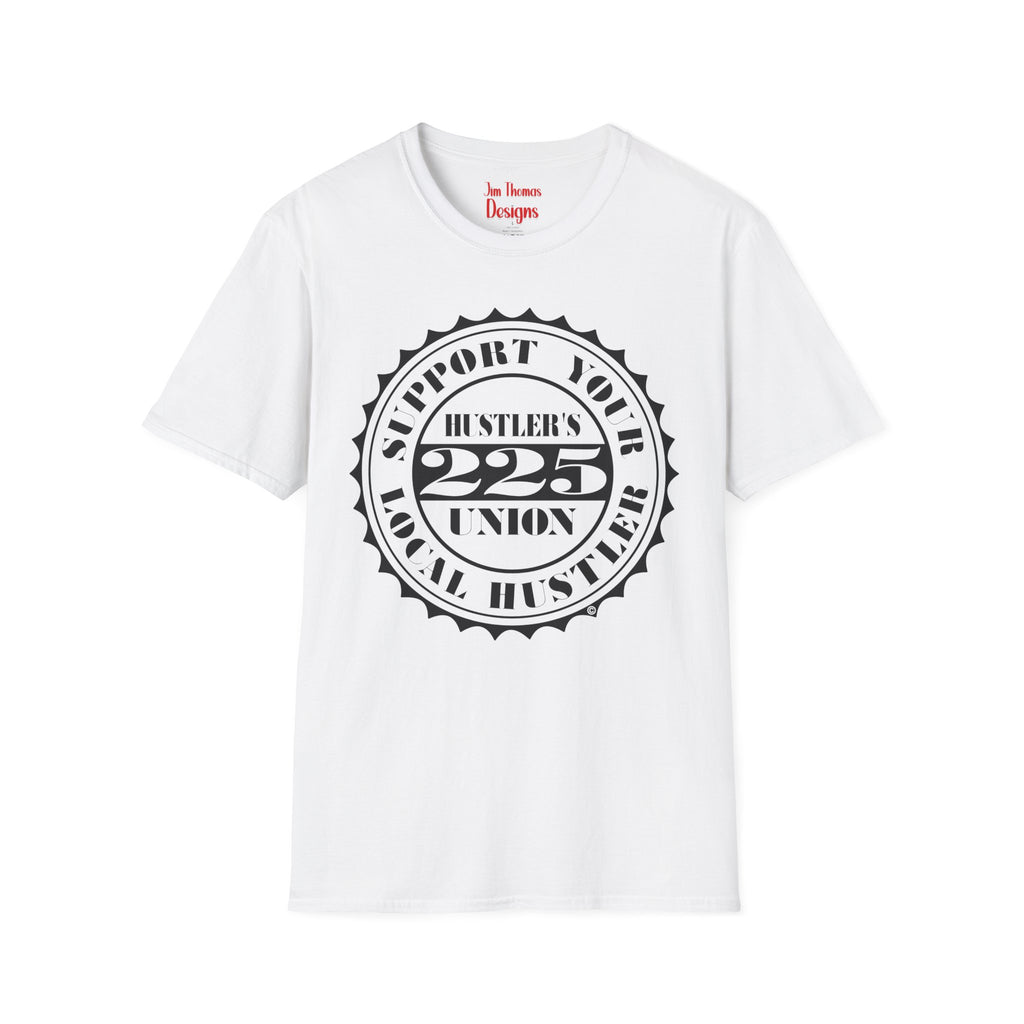 Hustler's Union (225) T-Shirt