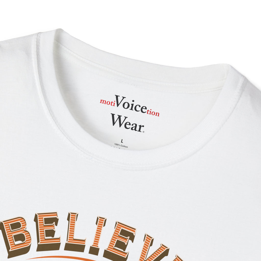 "Believe In Yourself" - "moti-Voice-tion Wear" T-Shirt