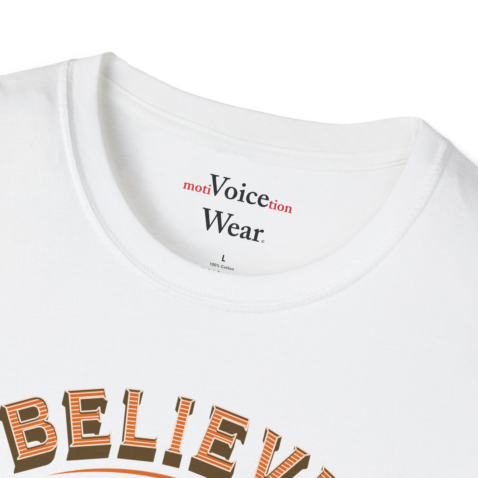 "Believe In Yourself" - "moti-Voice-tion Wear" T-Shirt