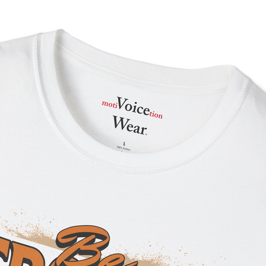 "Be Stronger Than Your Excuses" - "moti-Voice-tion Wear" T-Shirt