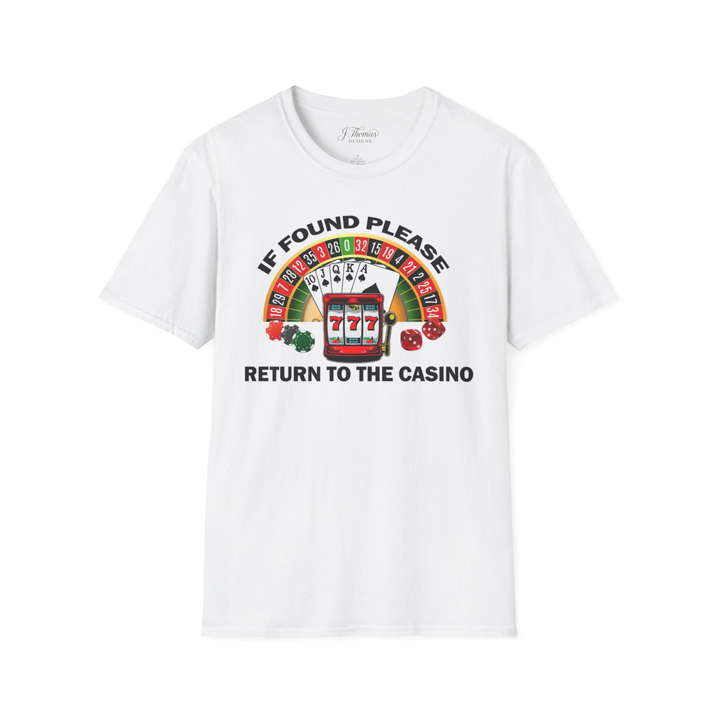 If Found, Return To Casino.