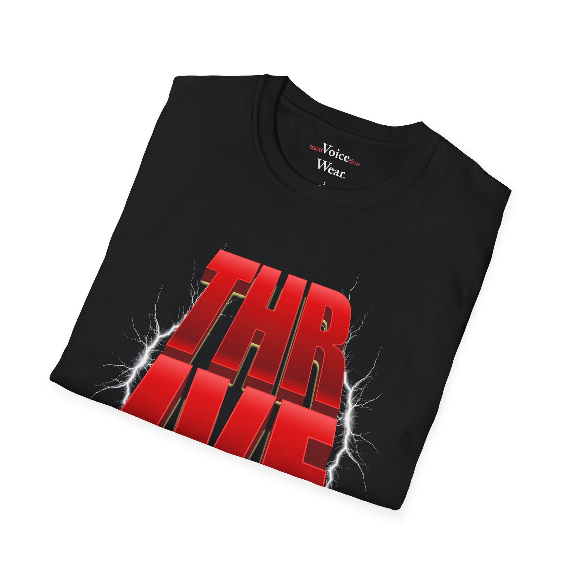 "Thrive" - "moti-Voice-tion Wear" T-Shirt