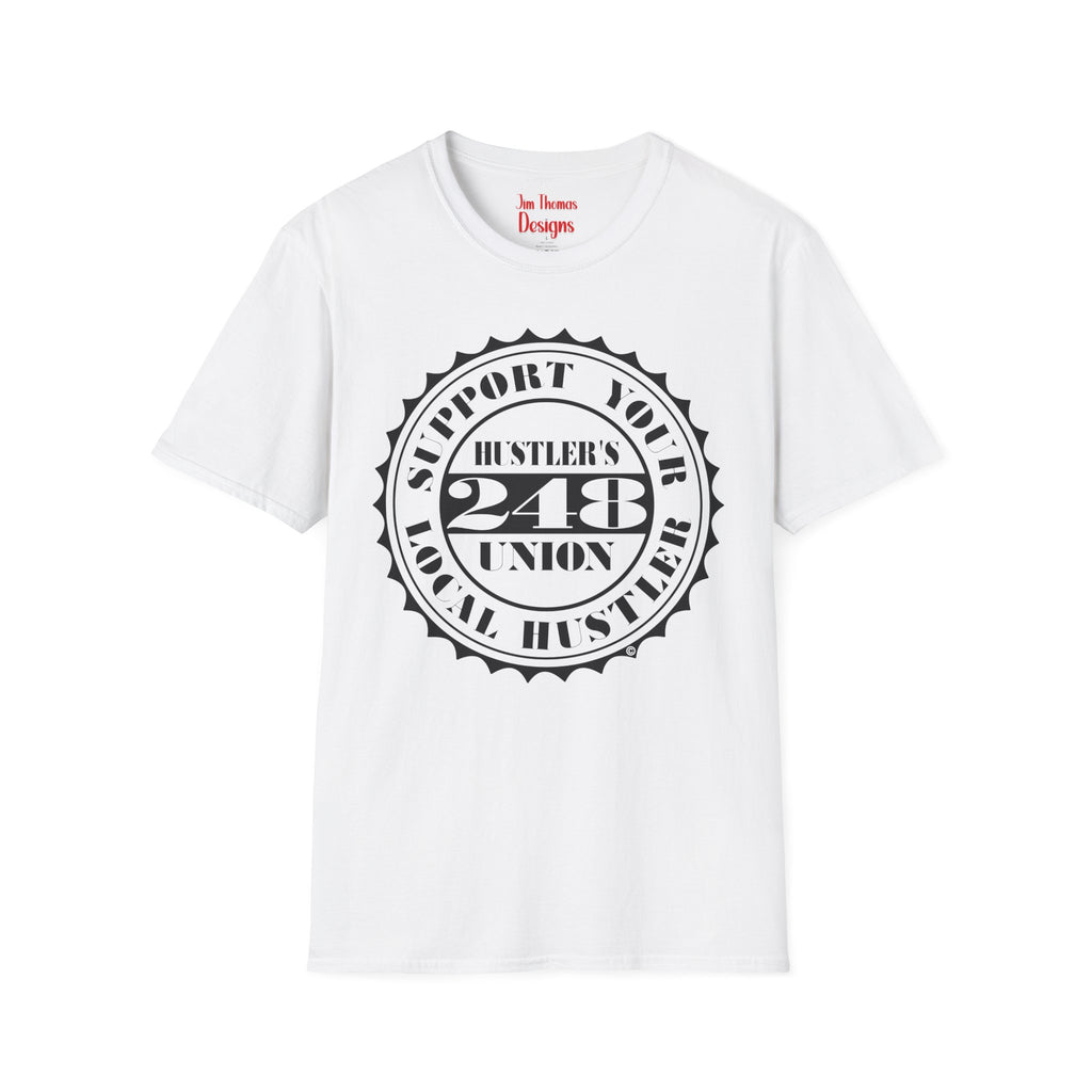 Hustler's Union (248) T-Shirt