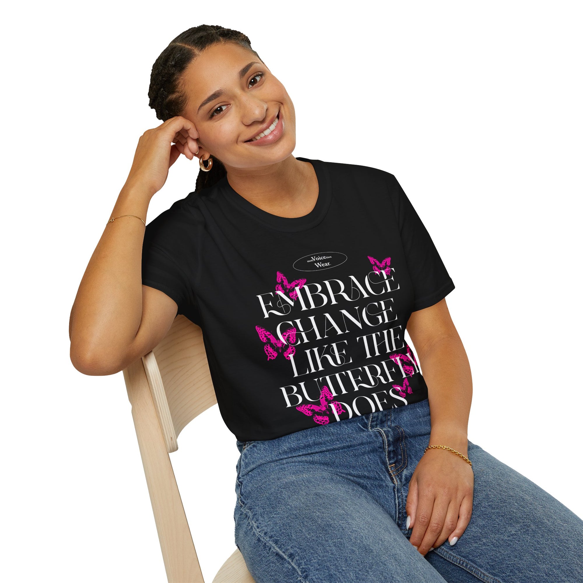 "Embrace Change" - Pink - "moti-Voice-tion Wear" T-Shirt