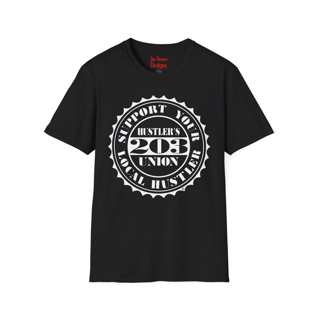 Hustler's Union (203) T-Shirt