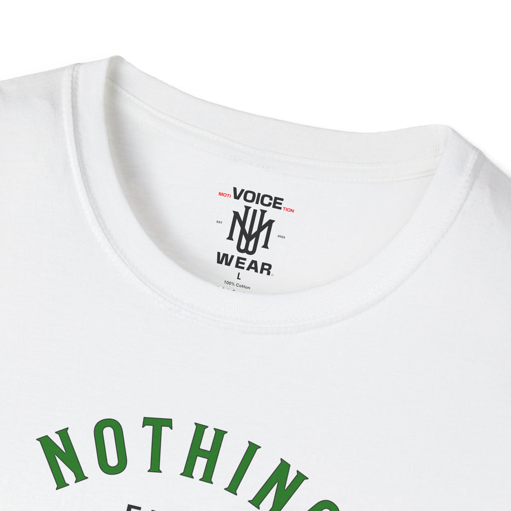 "Nothing Ever Goes Away" - "moti-Voice-tion Wear" T-Shirt
