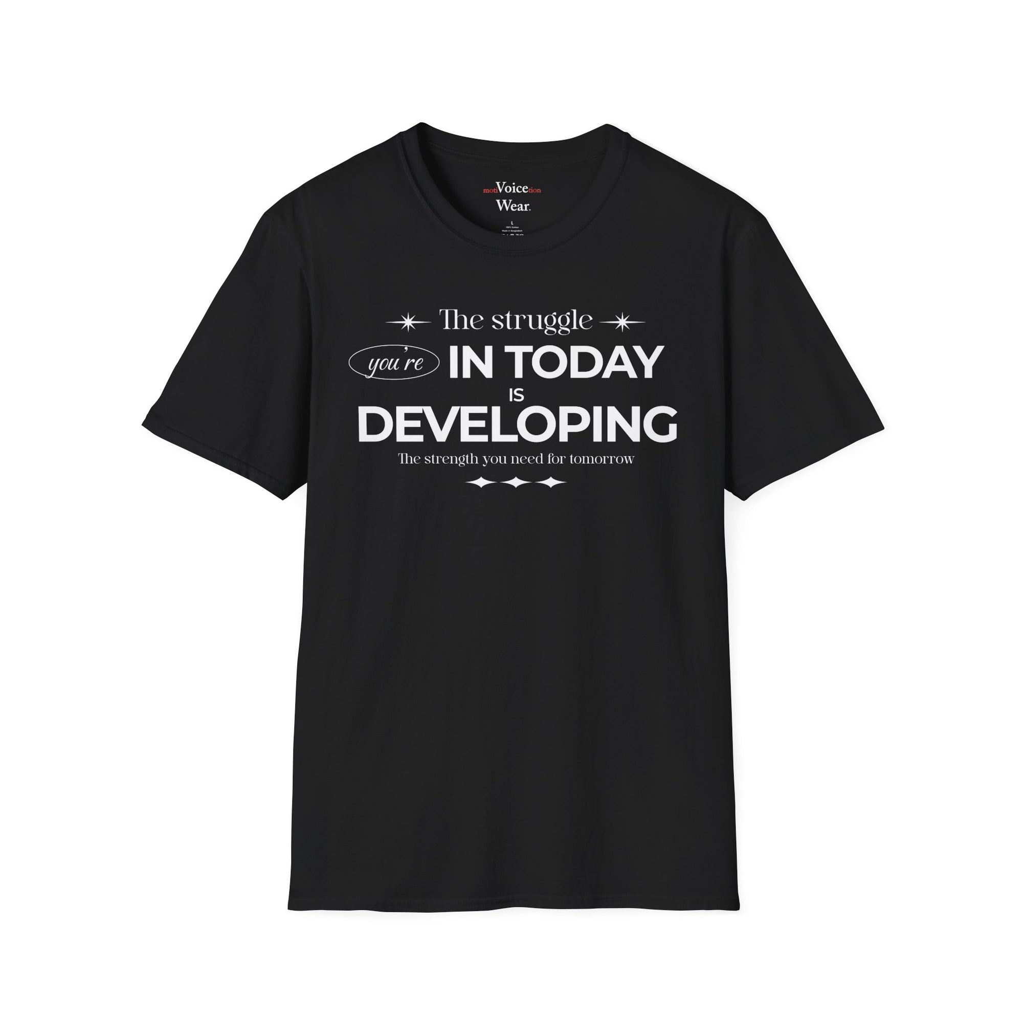 "The Struggle" - "moti-Voice-tion Wear" T-Shirt