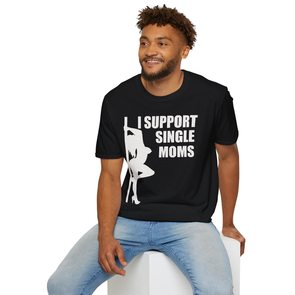 I Support Single Moms
