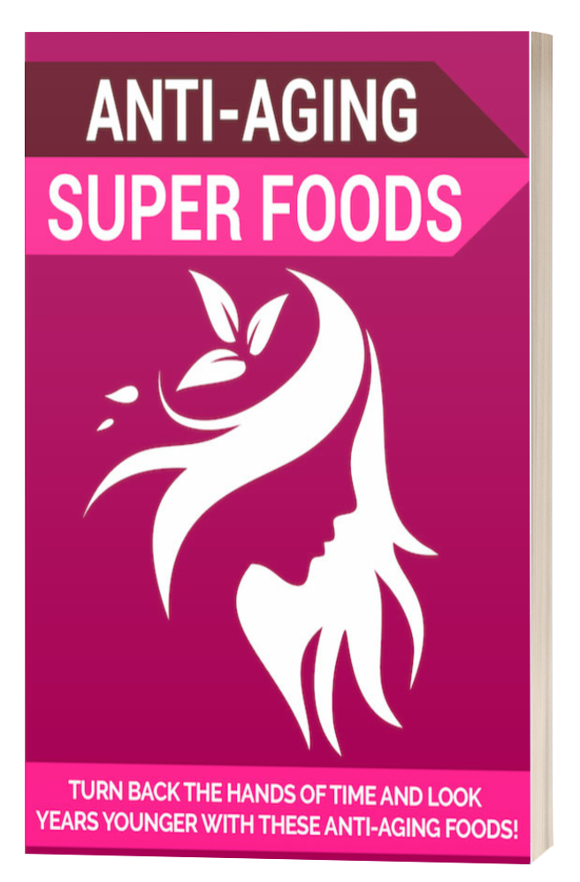 Anti-Aging Super Foods - "FREE DOWNLOAD"